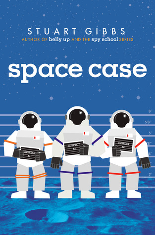 Book cover of Space Case by Stuart Gibbs